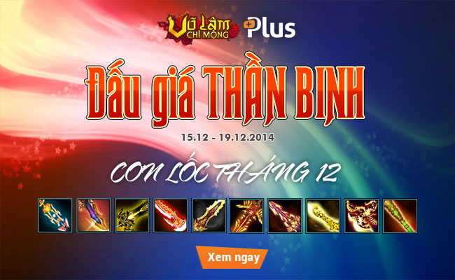Webgame nhập vai Võ Lâm Chi Mộng - Đấu Giá Thần Binh